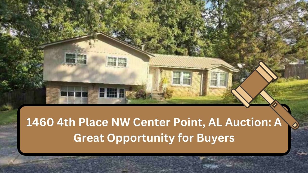 1460 4th Place NW Center Point, AL Auction: A Great Opportunity for Buyers