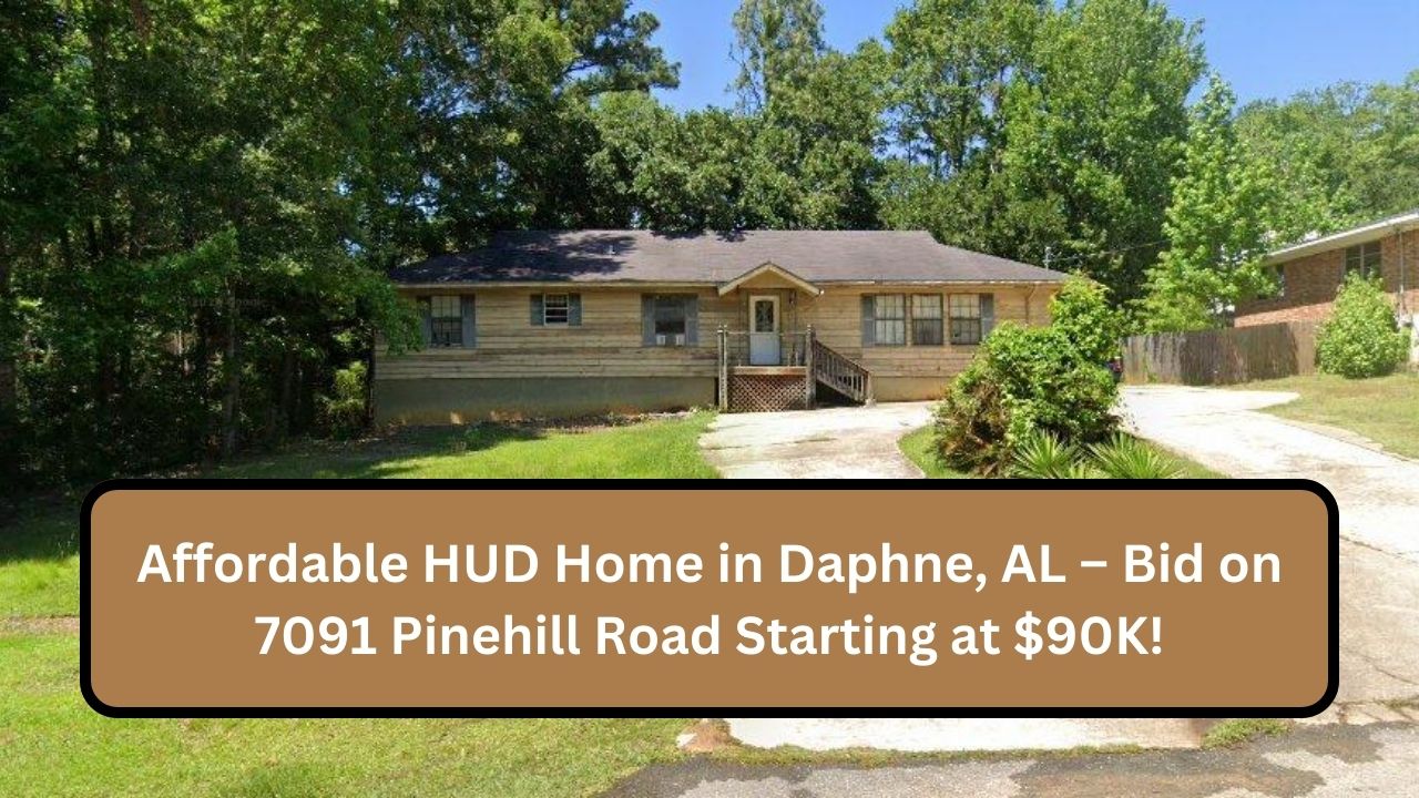 Affordable HUD Home in Daphne, AL – Bid on 7091 Pinehill Road Starting at $90K!