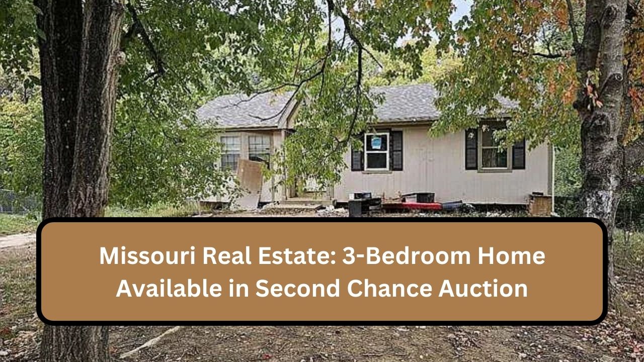 Missouri Real Estate: 3-Bedroom Home Available in Second Chance Auction