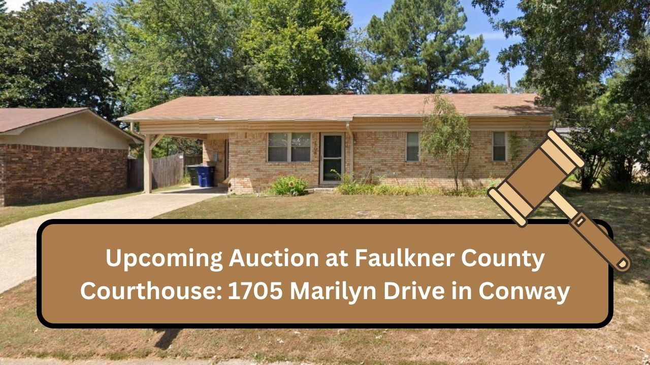 Upcoming Auction at Faulkner County Courthouse: 1705 Marilyn Drive in Conway